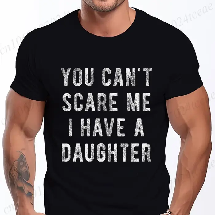 Hommes vous ne pouvez pas me faire peur, j'ai une fille ou des garçons t-shirts drôle papa carré t-shirts chemise sarcastique pour papa cadeaux mode été