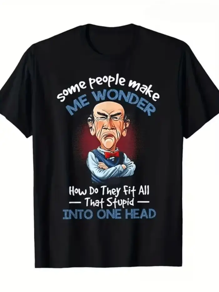T-shirt humoristique et sarcastique avec motif de dessin animé « Some People Make Me Wonder », citat