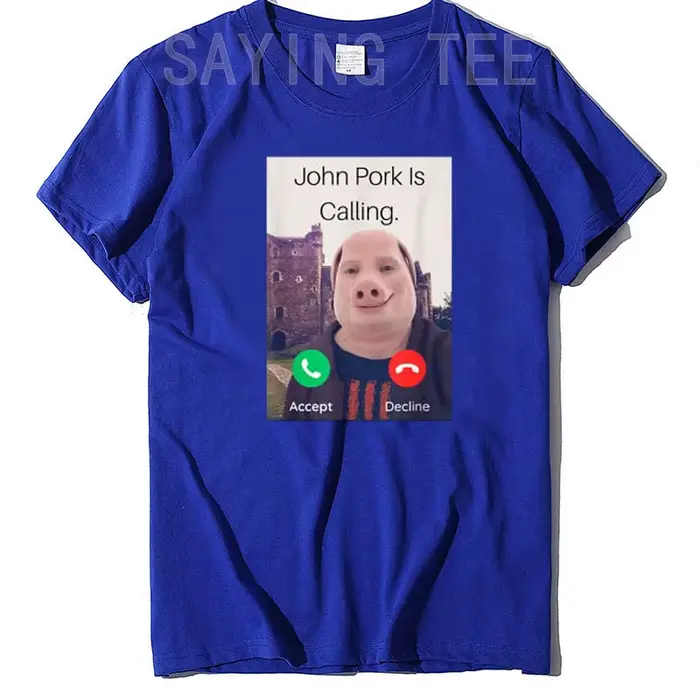 John Pork Is Calling answer and Phone T-Shirt
