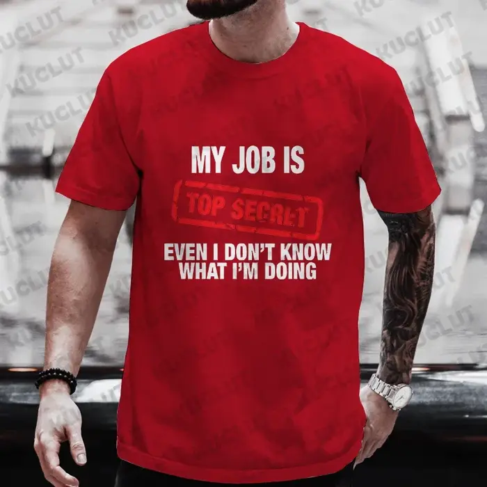 T-shirt à motif amusant pour hommes « Mon travail est top secret »