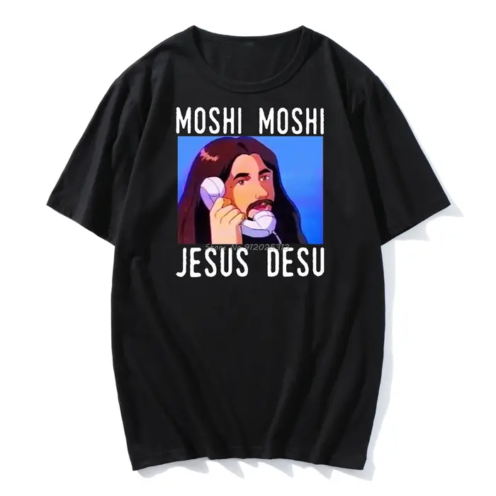 Moshi Moshi jésus Desu drôle surdimensionné T-shirt hommes T-shirt noir coton hommes chemise mode T-