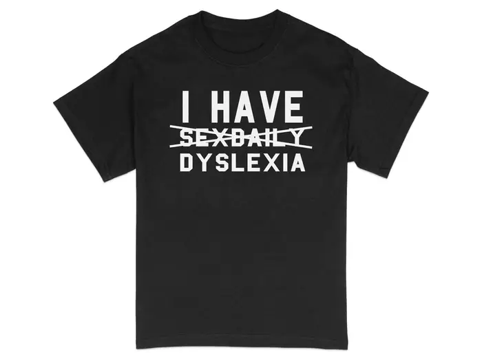 T-shirt amusant pour la sensibilisation à la dyslexie, T-shirt humoristique avec jeu de mots graphiq