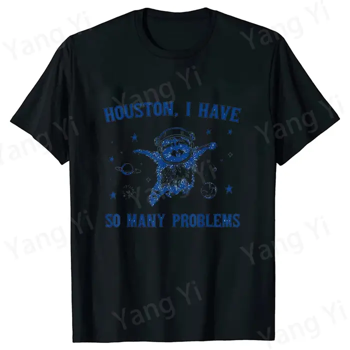 T-shirt graphique unisexe « Houston, j'ai tellement de problèmes » avec motif raton laveur, mode déc