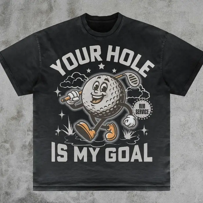 T-shirt « Your Hole Is My Goal »